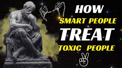 Protect Your Peace Stoic Strategies To Handle Toxic People Youtube