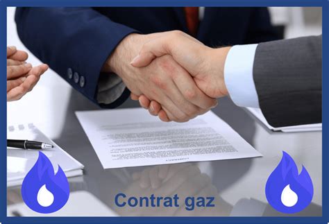 Contrat Gaz D M Nagement Souscrire Et R Silier