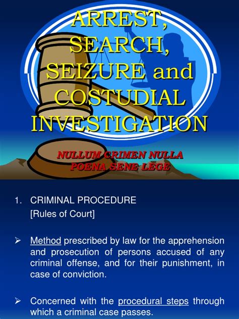 A Comprehensive Guide To Arrest Search Seizure And Custodial Investigation Procedures In The