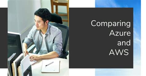 How To Choose Between Azure And Aws For Cloud Services Skyterra