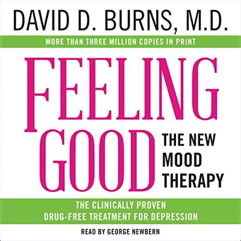 Feeling Good The New Mood Therapy Audible Audio Edition