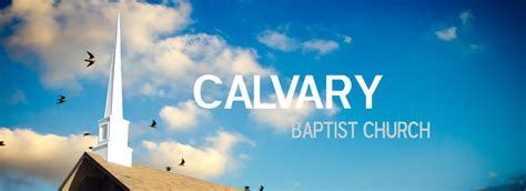 Calvary Baptist Church: Sermon July 15, 2012