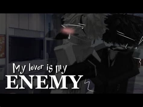 My Lover Is My Enemy Roblox Story Gay Part Youtube
