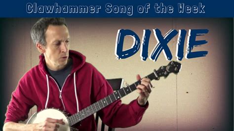 Clawhammer Banjo Song And Tab Of The Week Dixie Chords Chordify