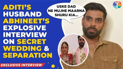 aditi sharmas husband opens    secret wedding parental