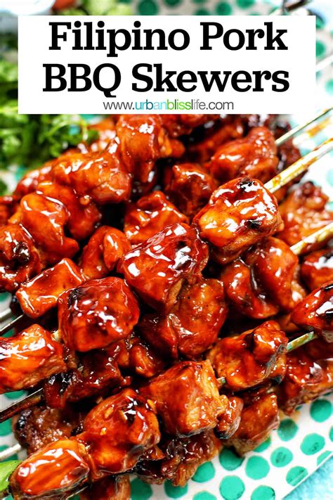 Filipino Pork Bbq Skewers Recipe Urban Bliss Life