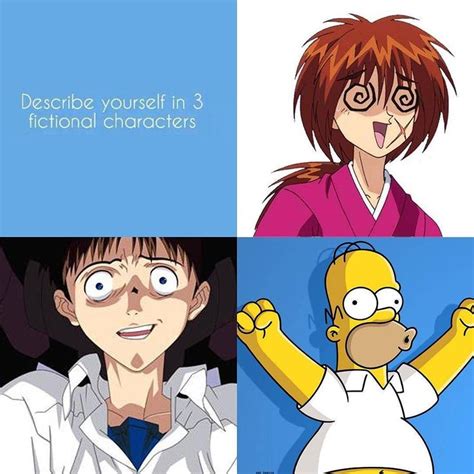 Describe Yourself In 3 Fictional Characters My Version