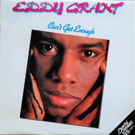 Eddy Grant Cant Get Enough Of You Lyrics Genius Lyrics