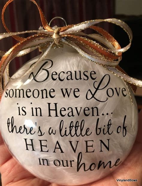 Because Someone We Love Is In Heaven Ornament Wfeaathers Etsy