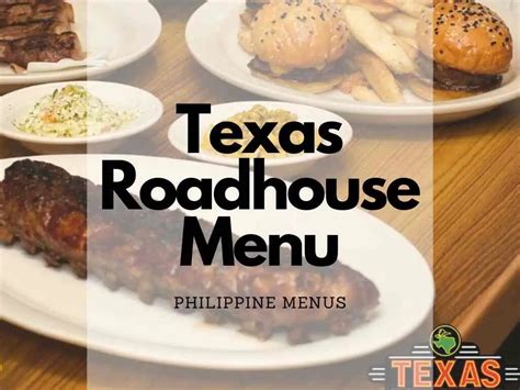 Texas Roadhouse Menu Philippines (2024) — Philippine Menus