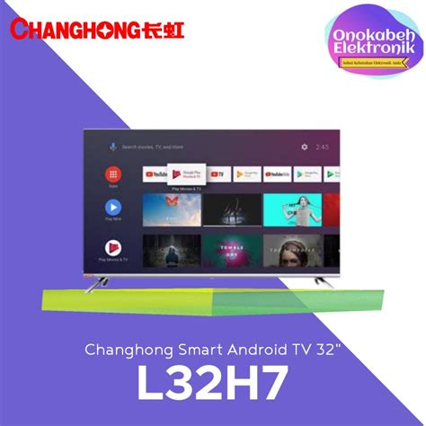 Jual Changhong Framless Google Certified Android Smart 32 Inch LED TV