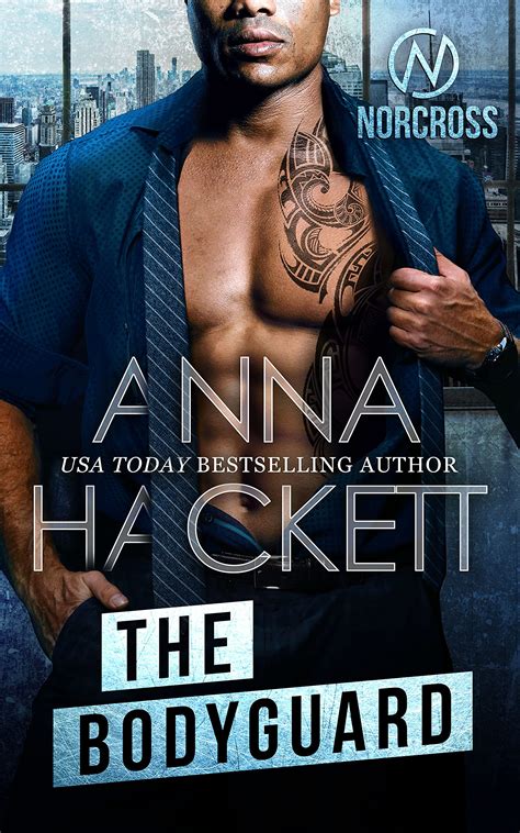 The Bodyguard (Norcross Security #4) by Anna Hackett | Goodreads