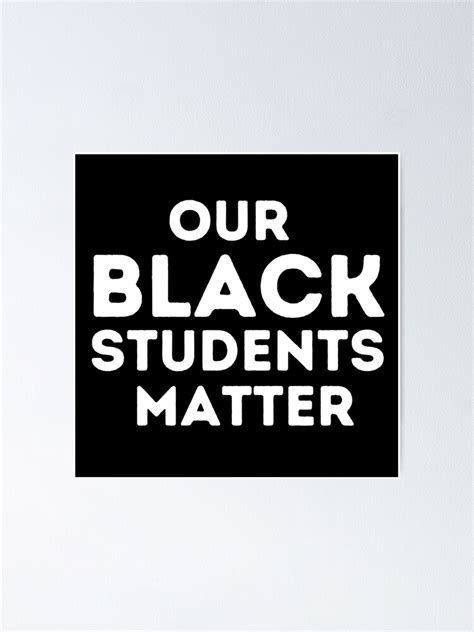 Our Black Students Matter Poster For Sale By Aimanart Redbubble