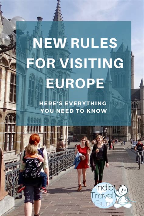 How To Comply With The New Rules For All Eu Visitors The European