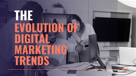 The Evolution Of Digital Marketing Trends A Outlook Bitwit