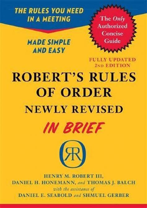 Pdf Roberts Rules Of Order Newly Revised In Brief 2nd Edition