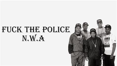 N W A Fuck The Police Lyrics YouTube