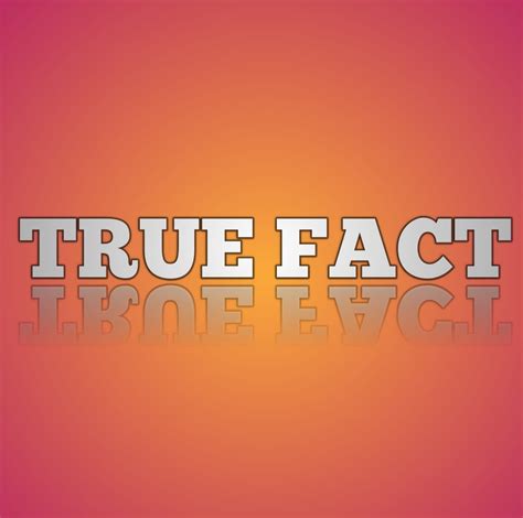 True fact