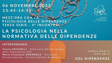 Mezzora Con La Psicologia Delle Dipendenze Terza Serie Quarto