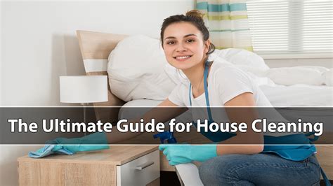 Housekeeping Tips: The Ultimate Guide for House Cleaning