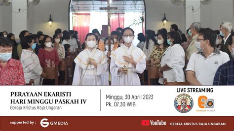 PERAYAAN EKARISTI HARI MINGGU PASKAH IV Minggu 30 April 2023 Pk 07