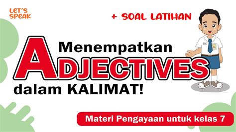 Adjectives Kata Sifat Bagaimana Menggunakannya Dalam Kalimat