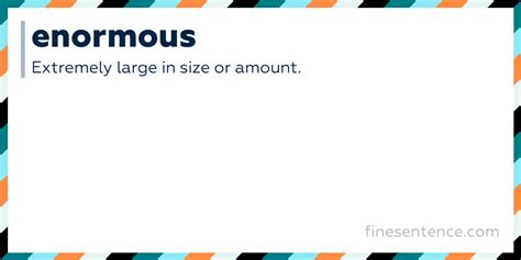 Enormous - Definition, Meaning, and Examples in English