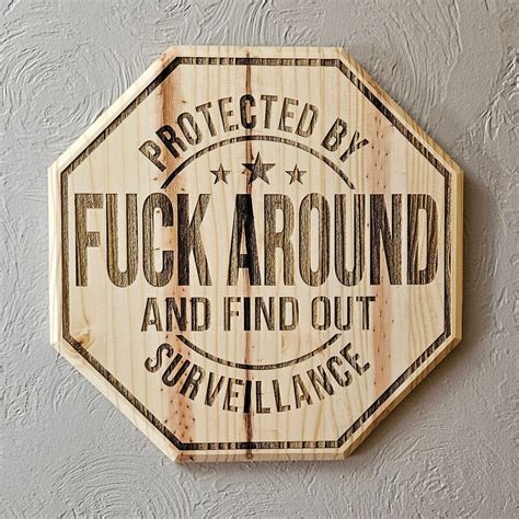 FAFO Sign Fuck Around And Find Out Laser Engraved Wall Decor Etsy