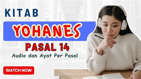 Alkitab Suara Injil Yohanes Pasal 14 Mari Belajar Alkitab Setiap