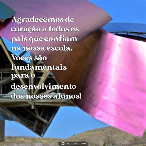 Frase De Acolhida Aos Alunos - 10 Mensagens de Agradecimento Inspiradoras para Pais de Alunos - Frases ...
