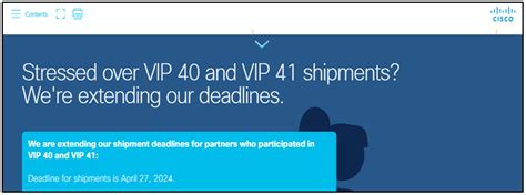 Cisco extends VIP 40 and VIP 41 Shipping Deadlines for Partners