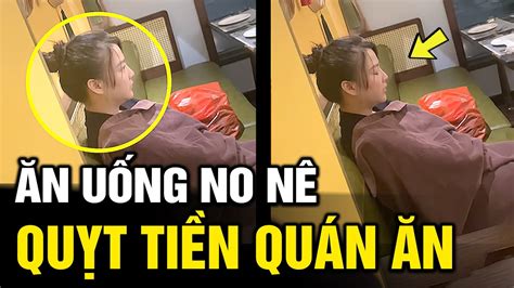 Hot girl ăn uống no nê rồi muốn QUỴT TIỀN của chủ quán Hài tin việt Tô Tin Tức YouTube