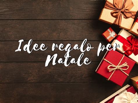 Consigli Regali Natale Immagini Originali Natale