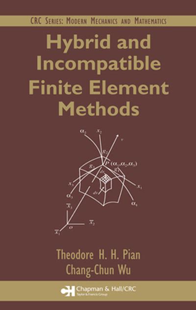 Hybrid and incompatible finite element methods | WorldCat.org