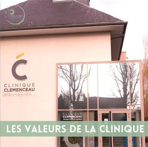 Les Valeurs De La Clinique Clemenceau Clinique Medecine Esthetique