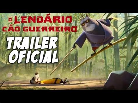 O Lend Rio C O Guerreiro Trailer Oficial Dublado Youtube