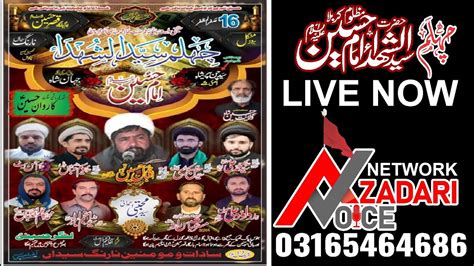 Live 16 Safar 2022 Imam Bargah Qaser Hussain As Chehlum Imam Hussain A