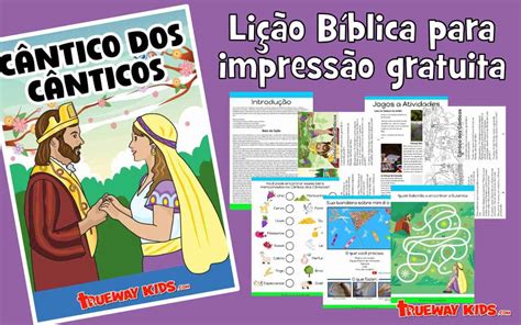 Cântico dos Cânticos Lição bíblica para crianças Trueway Kids