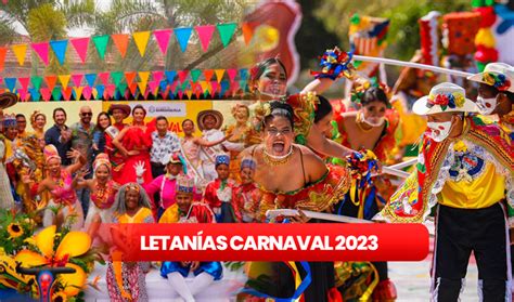 Letanías Carnaval 2023 En Barranquilla ¿qué Es Y Cuándo Se Celebrará El Festival Festival De