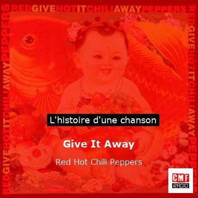 L Histoire D Une Chanson Give It Away Red Hot Chili Peppers