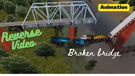 Reverse Videotrains🚂🚃🚃 Vs Broken Bridge3train Simulatoranimationbroken Bridge Crashes