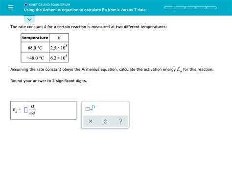 Solved O Kinetics And Equilibrium Using The Arrhenius Chegg