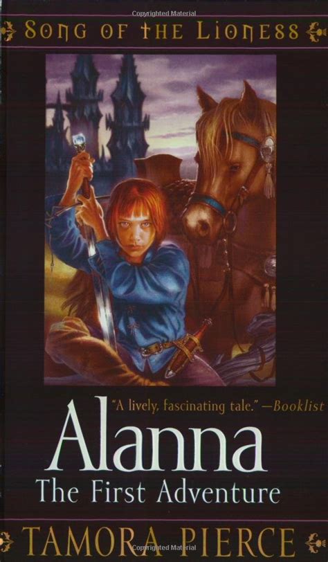 Tamora Pierce Song Of The Lioness - Alanna, the First Adventure (Song of the Lioness) : Pierce, Tamora ...