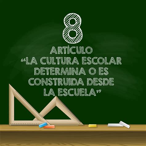 La Función De La Institución Escolar En La Constitución Del Sujeto 8 ArtÍculo “la Cultura