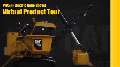 Cat 7495 HF Electric Rope Shovel Virtual Product Tour Mimir