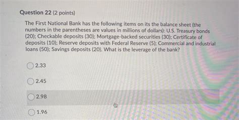 Solved Question 22 2 Points The First National Bank Has