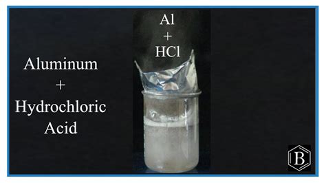 reaction  aluminum  hydrochloric acid concentrated youtube