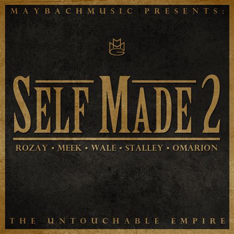 Rap It Up Design: Maybach Music Group • Self Made Vol. 2 Cover