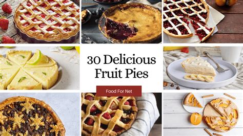 30 Types Of Fruit Pies To Make You Drool | Food For Net