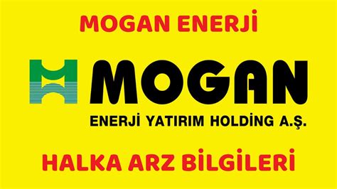 Mogan Enerji Halka Arz Bilgileri Youtube